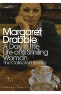 A Day in the Life of a Smiling Woman MARGARET DRABBLE