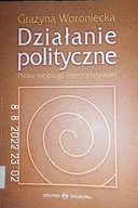 Działania polityczne - G Woroniecka