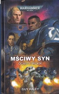 Mściwy syn Ognisty brzask Warhammer 40.000 Guy Haley Tom I