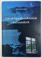 Encyklopedia Schronisk Tatrzańskich Janusz Konieczniak