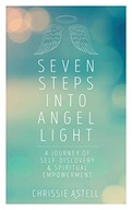 Seven Steps into Angel Light Astell Chrissie