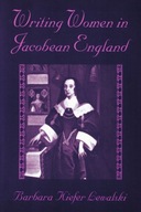 Writing Women in Jacobean England Lewalski