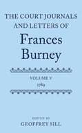 The Court Journals and Letters of Frances Burney: