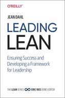 Leading Lean: Ensuring Success and Developing a