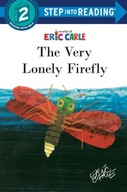 The Very Lonely Firefly Carle Eric