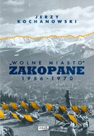 Zakopane 1956-1970 Jerzy Kochanowski