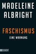 Faschismus: Eine Warnung - Albright, Madeleine
