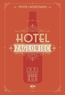 HOTEL ŻAGLOWIEC - PIOTR CHOJNOWSKI