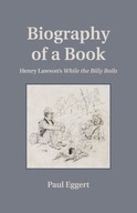 Biography of a Book: Henry Lawson s While the