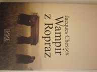 Wampir z Ropraz Jacques Chessex TW NOWA