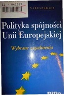 Polityka spójności Unii Europejskiej - NARUSZEWICZ