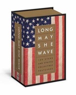 Long May She Wave: 100 Stars and Stripes