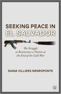 Seeking Peace in El Salvador: The Struggle to