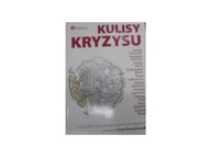 Kulisy kryzysu - Artur Dmochowski