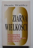 ZIARNA WIELKOŚCI - DENIS WAITLEY