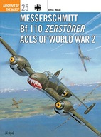 Messerschmitt Bf 110 Zerstoerer Aces of World War