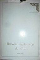 Historia dyplomacji do 1871 tom 1 -