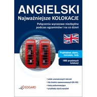 Angielski - Najważniejsze kolokacje