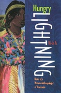 Hungry Lightning: Notes of a Woman Anthropologist