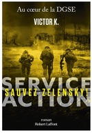 Książka Livre Service Action - Sauvez Zelensky ! Victor K.