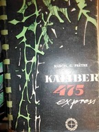 Kaliber 475 express 1 wydanie - Marcel Pretre
