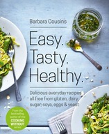 Easy Tasty Healthy: All Recipes Free from Gluten,