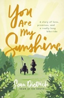 You Are My Sunshine: A Story of Love, Promises,