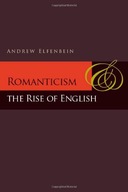 Romanticism and the Rise of English Elfenbein