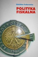 Polityka fiskalna - Zdzisław Fedorowicz
