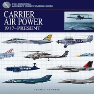 Carrier Aircraft 1917-Present: The Essential