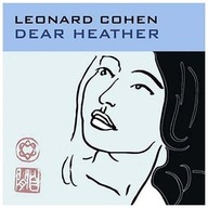 CD Leonard Cohen Dear Heather