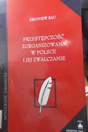 Przestępczość Zorganizowana w Polsce i - Rau