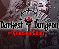 DARKEST DUNGEON THE CRIMSON COURT PL STEAM + BONUS