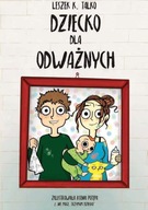 Dziecko dla odważnych