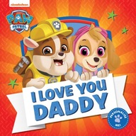 PAW Patrol Picture Book - I Love You Daddy Paw