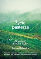 Rebanks James - Życie pasterza