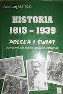 Historia 1815-1939. Polska i świat Podręcznik dla