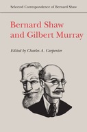 Bernard Shaw and Gilbert Murray Praca zbiorowa
