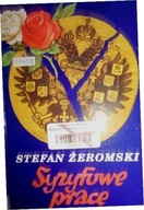 Syzyfowe prace - Stefan Żeromski