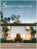 Spanish Colonial Style: Santa Barbara and the