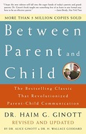 Between Parent And Child Haim G. Ginott