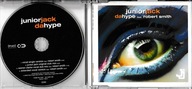 Płyta CD Junior Jack Feat. Robert Smith - Da Hype 2004 ____________________