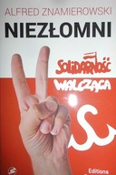 Niezłomni. Solidarność Walcząca - Znamierowski