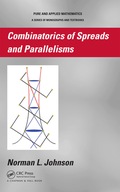Combinatorics of Spreads and Parallelisms Johnson