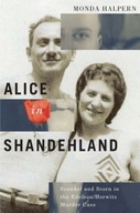 Alice in Shandehland: Scandal and Scorn in the