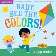 Baby, See the Colors (Indestructibles) Amy Pixton