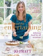 In the Mood for Entertaining: Food for Every