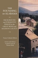 The Founding of Alabama: Background and Formative