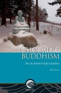 Choosing Buddhism: The Life Stories of Eight