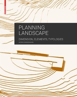 Planning Landscape: Dimensions, Elements,